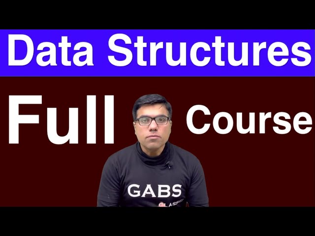Data Structures Full Course |Data Structures Using C |Data Structures in C | DS Full Course in Hindi