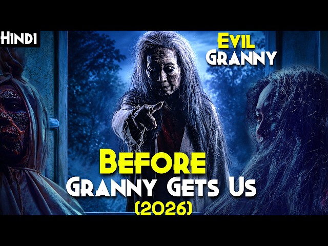 2026 Indonesian Horror - Sebelum Dijemput Nenek 2026 Explained In Hindi | Before Granny Gets Us 2026