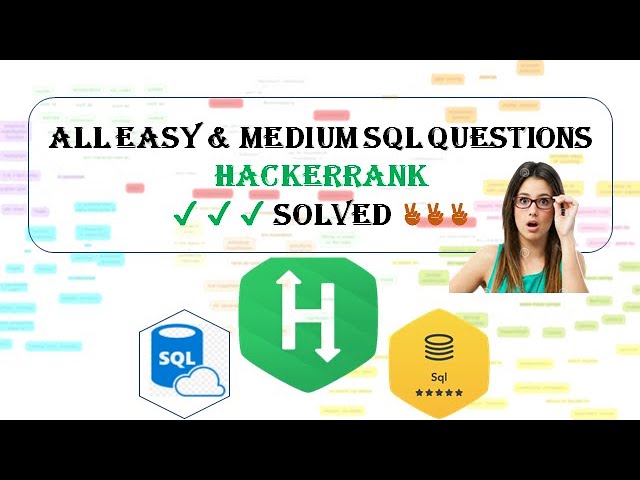 All Easy & Medium Questions of HackerRank - Solved - Episode1 || SQL for Interview || Practice SQL