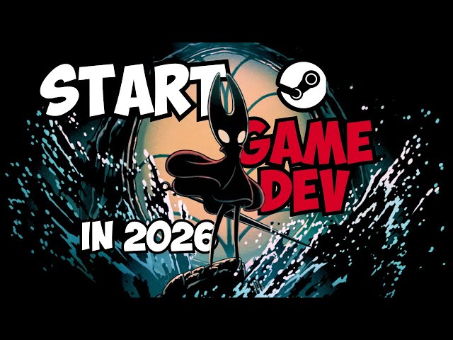 How to Start Gamedev in 2026