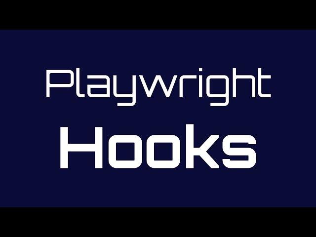 12. Playwright. Хуки и аннотации