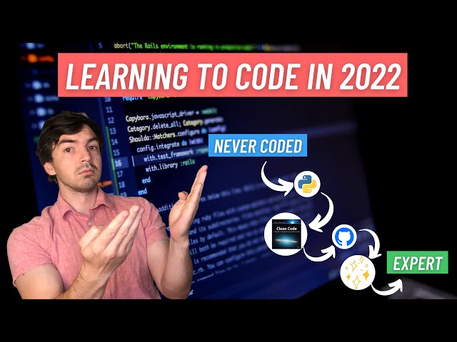 How To Learn How To Code In 2022 - The Five Phases Of Learning Code