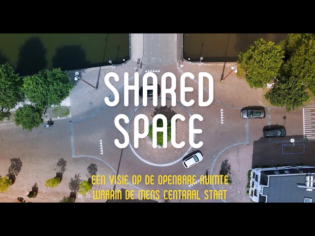 Shared Space - Ruimte voor iedereen