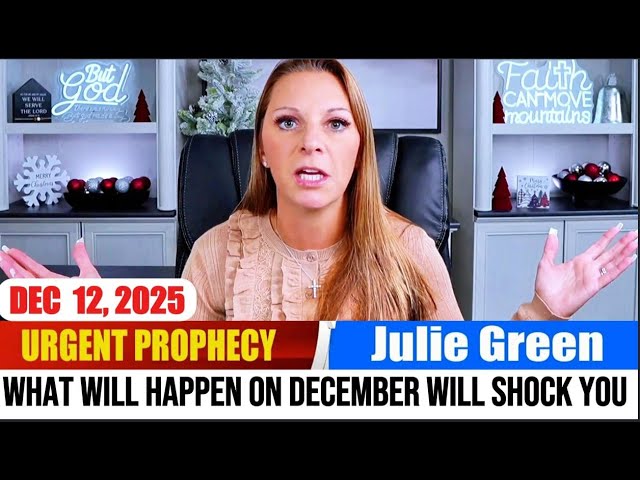 Julie Green PROPHETIC WORD✝️ [Warning Prophecy] What Will Happen On December Will Shock You!
