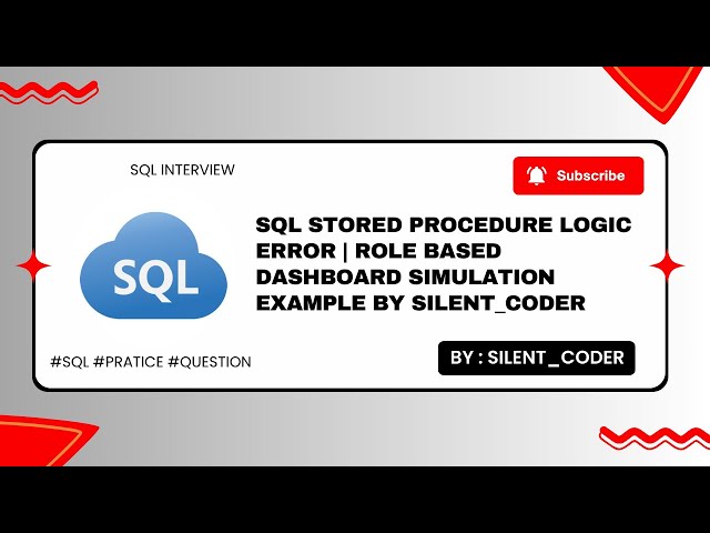 SQL Stored Procedure Logic Error | Role Based Dashboard Simulation by #silent_coder