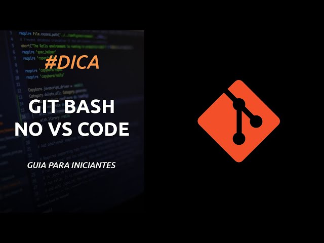 #Dica - Configurando o Git Bash no VS Code