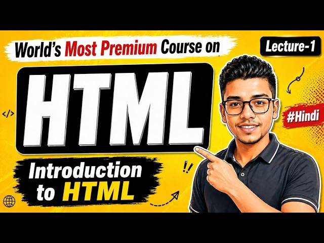 Introduction to HTML | Learn HTML from Scratch | HTML Course in Hindi #1