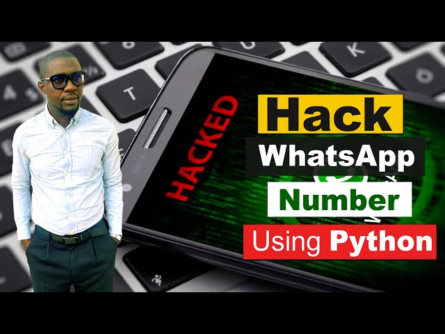 How to Hack WhatsApp Number Using Python (Educational Purposes Only)
