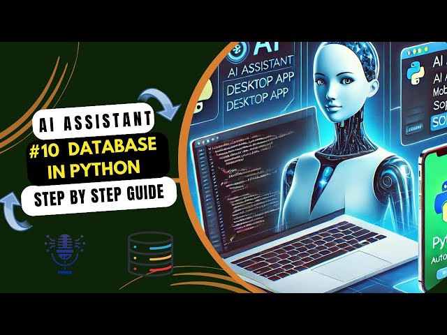 SQLite3 Database | In Python | Voice Assistant Tutorial #10 | Sophia
