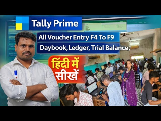 Tally Prime Monthly Transactions | Voucher Entry F4 to F9 | Practical Accounting Hindi Full Tutorial
