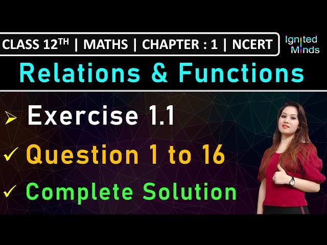 Class 12th Maths | Exercise 1.1 (Q1 to Q16) | Chapter 1 : Relations & Functions | NCERT