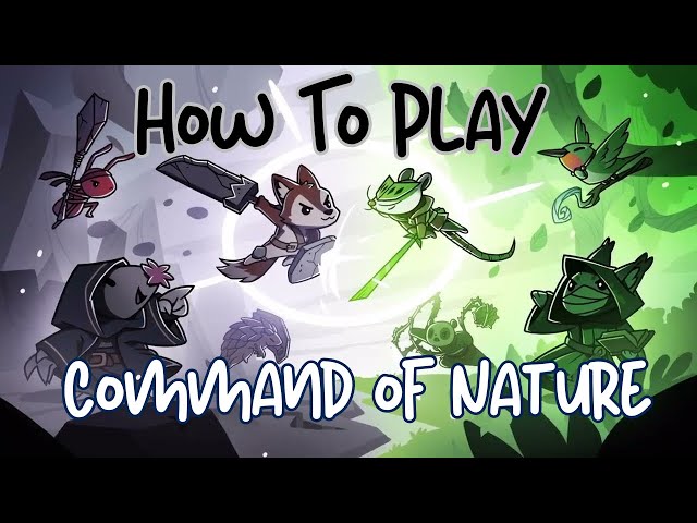 How To Play Command of Nature + Gameplay