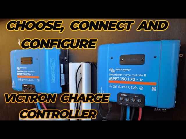 Step-by-Step: Victron MPPT Solar Charge Controller Guide