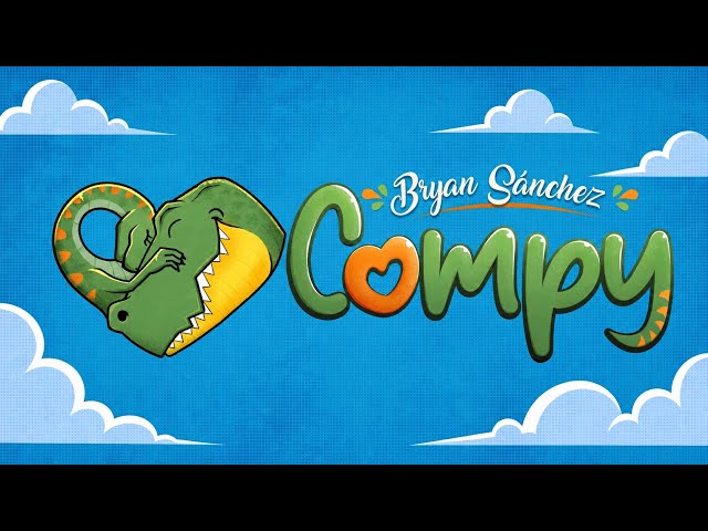 Bryan Sánchez - Compy (Video Lyric) 