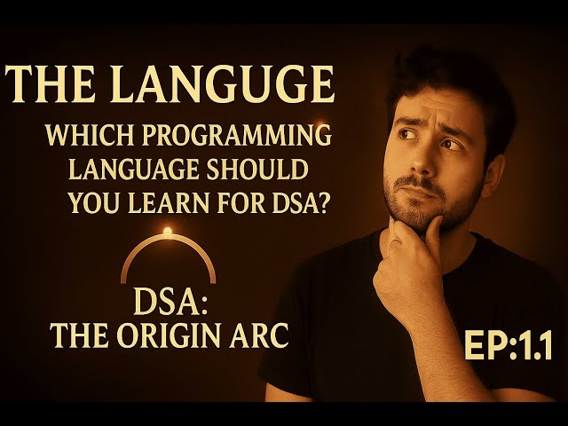 Which Language is Best for DSA? (Python vs Java) | EP 1.1 — The Language |  DSA: The Origin Arc