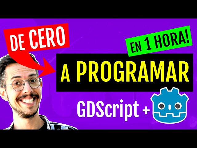 Cómo Aprender a Programar desde CERO con GDScript y Godot para videojuegos