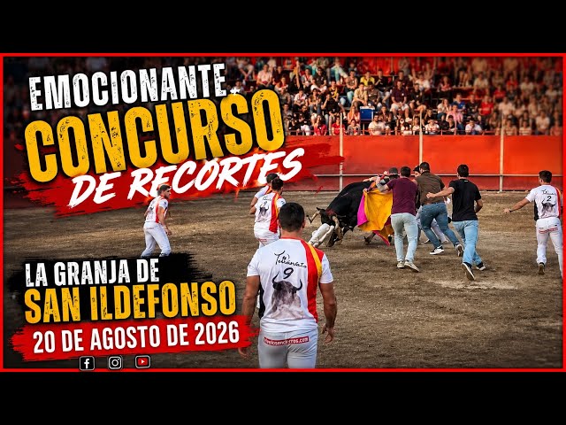 CONCURSO DE RECORTES GRANJA DE SAN ILDEFONSO 2026