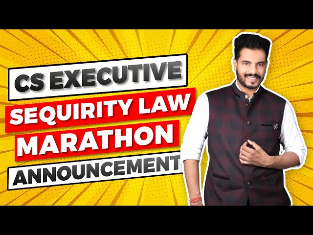 SECURITIES LAW MARATHON | CS EXECUTIVE MODULE 2 | CS SHUBHAM ABAD | JUNE 2021