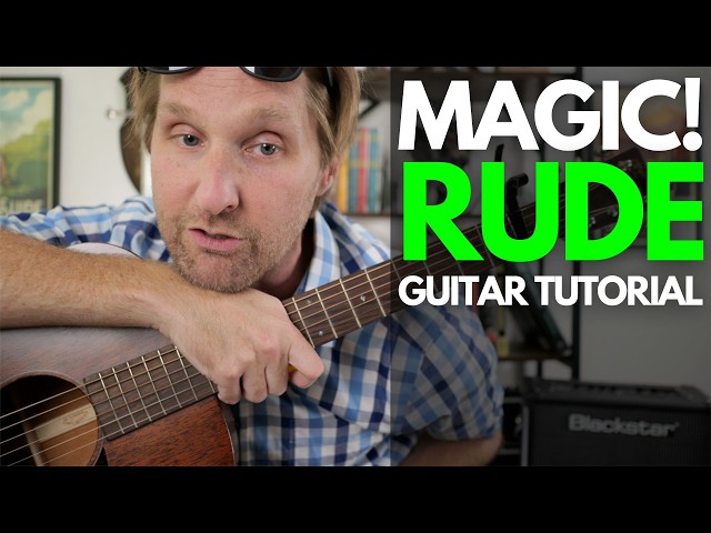 Rude by MAGIC! Guitar Tutorial - Guitar Lessons with Stuart!