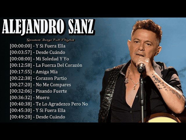 Top Songs For Life And Romance Featuring Alejandro Sanz - Deep Feelings Connecting Each Heart 🫧