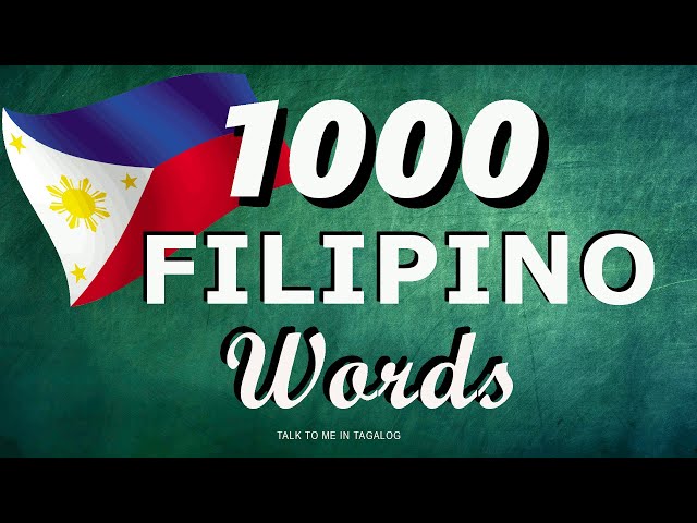 1000 FILIPINO WORDS | English-Tagalog Dictionary Translation | Filipino Vocabulary Words