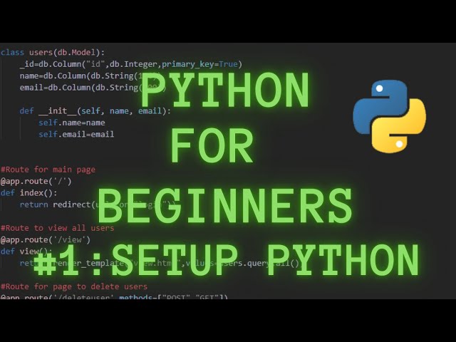 Python Programming for Beginners Tutorial 1 : Setup Python