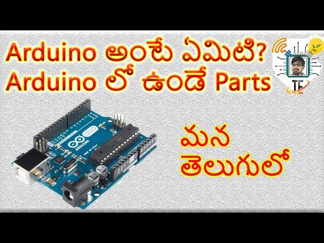 Introduction to Arduino Uno in Telugu||What is Arduino in Telugu||Arduino Tutorial in Telugu ETech