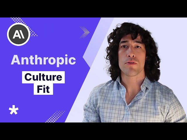 Anthropic Culture Fit | Behavioral Interview