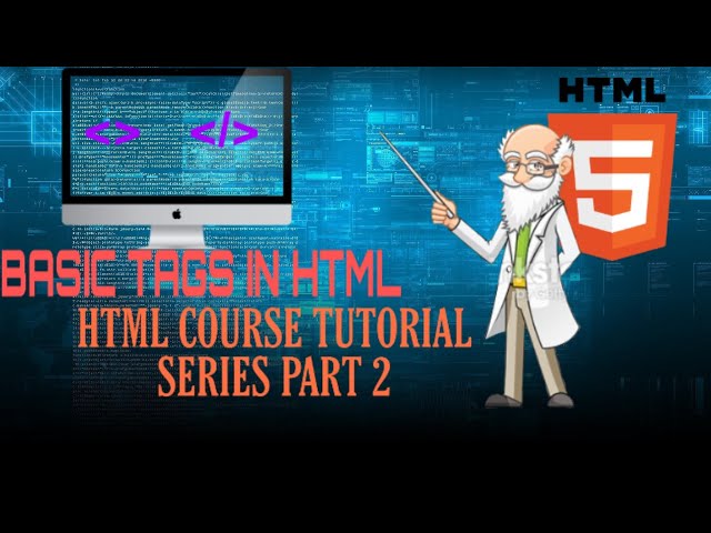 Basic Tags In Html | Html Course Full Tutorial Series |  Part 2 By Blood Cyber