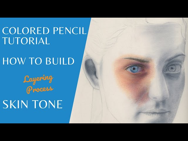 How To Build Up Colored Pencil Layers For Skin Tone!