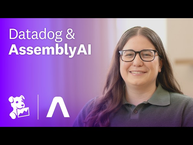 AssemblyAI scales production Voice AI with Datadog's unified observability