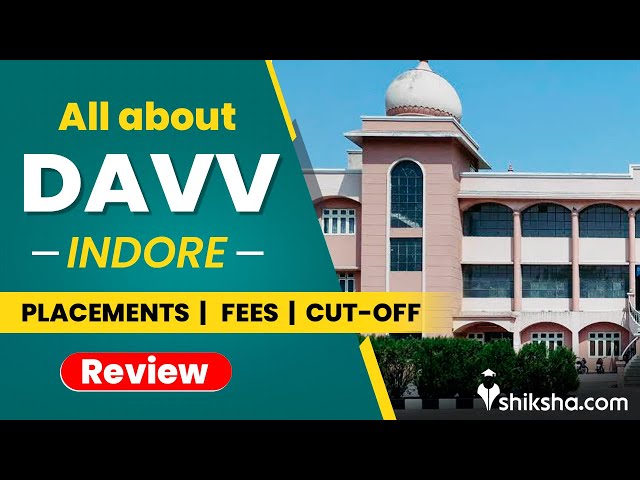 Devi Ahilya Vishwavidyalaya, Indore (DAVV) Review