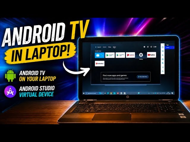 🔥Run Android TV on Your Laptop Using Android Studio Virtual Device | 🔥