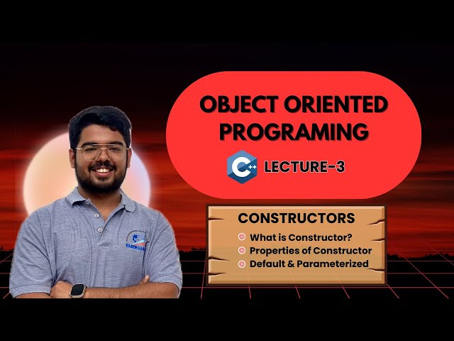 Constructors in OOP | Types & Properties Explained | L-3