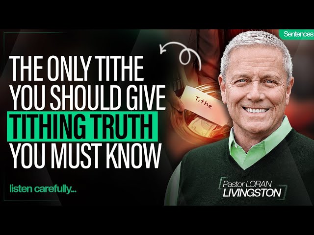 This Is The Only Tithe You Should Give According To Scripture | Pastor Loran Livingston