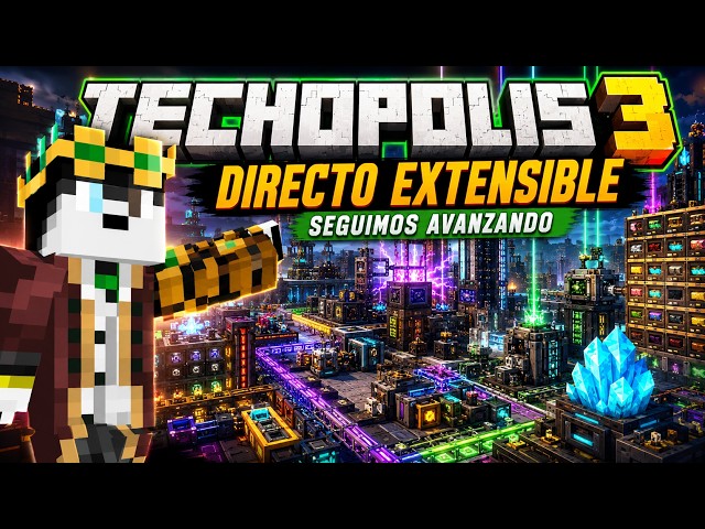 🔴 EXTENSIBLE DÍA 5 — AUTOMATIZAMOS RECURSOS Y HACEMOS CRECER NUESTRA MEGAFÁBRICA ⚙️🔥 | TECHOPOLIS 3