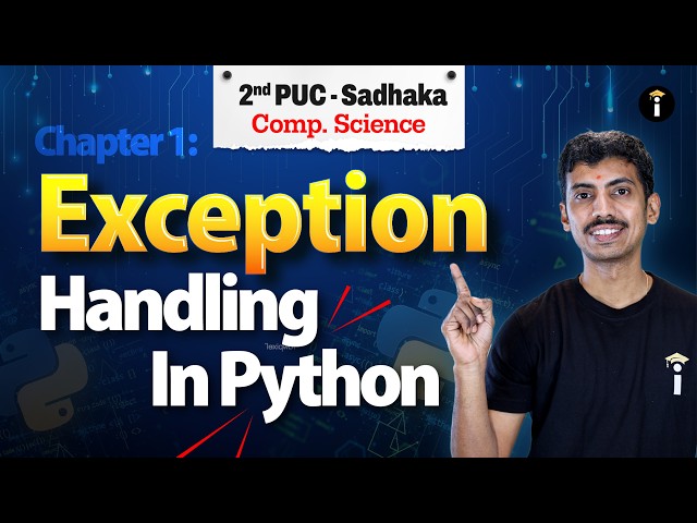2nd PUC Commerce Computer Science Chapter 1 - Exception Handling in Python Summary LIVE in Kannada