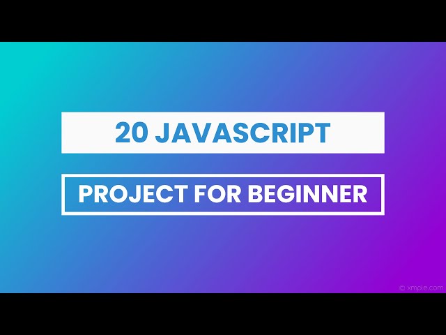 20 JavaScript Project Idea for Beginners | With Video Tutorial