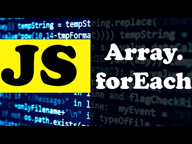 Array .ForEach  Method Explained || Javascript Tutorial
