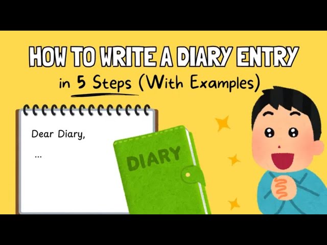 How to write a diary entry in 5 Steps (With Examples) ✍️