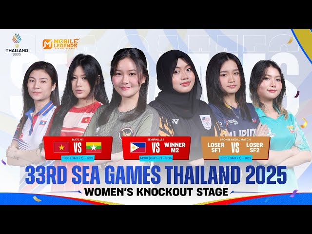 SEA Games 33 Thailand | Women's MLBB Knockout Stage | English