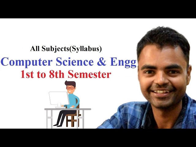 Computer Science and engineering Syllabus Subjects Hindi, 1 Year to 4th Year, All Semesters of CSE
