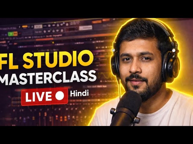 FL Studio Masterclass in Hindi | FL Studio Tutorial in Hindi #flstudiohubtips #flstudio