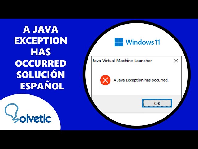 A Java exception has occurred. (SPANISH SOLUTION)