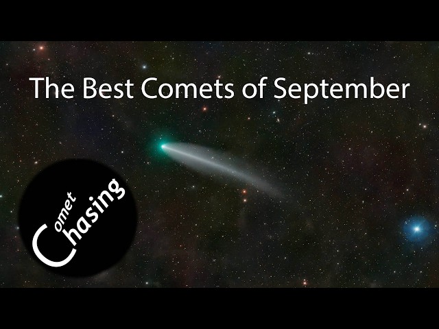 How To Observe The Best Comets of September