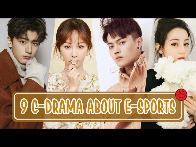 9 C-Drama About E-Sports