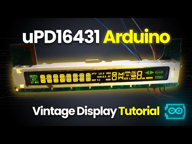 Arduino uPD16431 Tutorial: Control Vintage Car Radio Displays Easily!