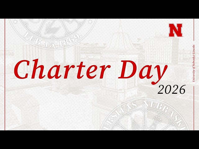 UNL Charter Day Celebration - 2026