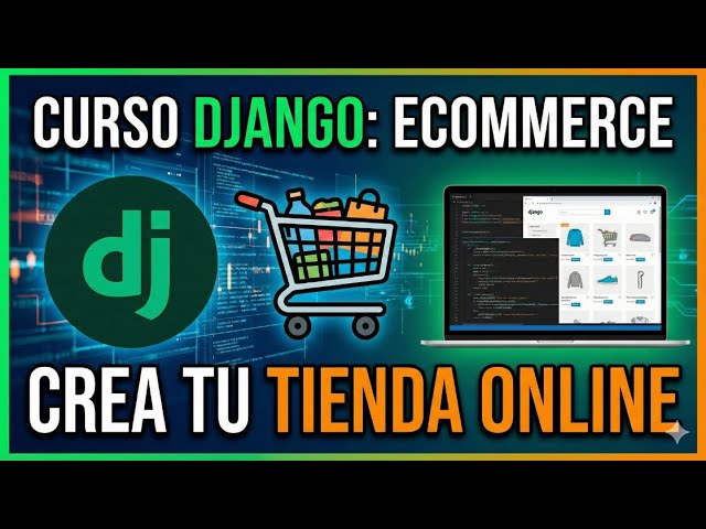 Curso Django eCommerce #1: Hola mundo!