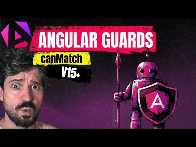 Guards: canMatch - Protege tus rutas como un PRO (Parte 3) - Angular 15-21